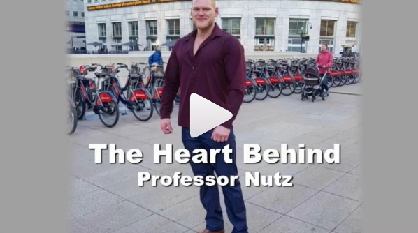 The Heart Behind Professor Nutz